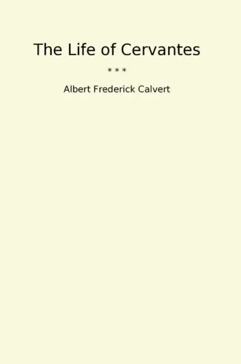 The Life of Cervantes