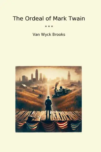 The Ordeal of Mark Twain