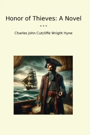 Honor of Thieves: A Novel
