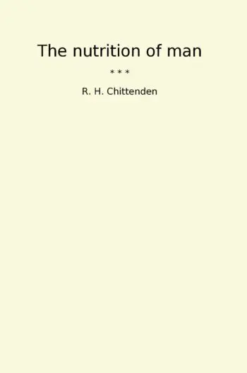 The nutrition of man
