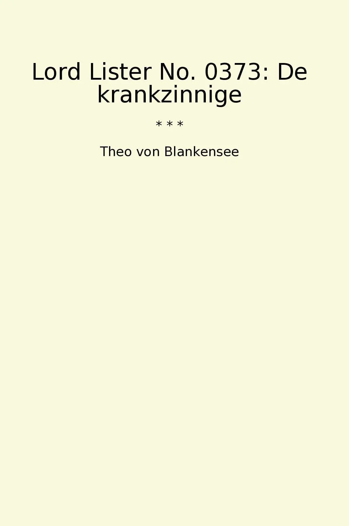 Lord Lister No. 0373: De krankzinnige