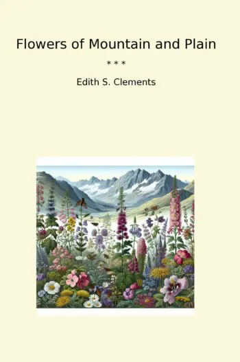 Flowers of Mountain and Plain