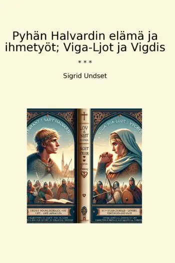 Pyhän Halvardin elämä ja ihmetyöt; Viga-Ljot ja Vigdis