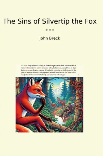 The Sins of Silvertip the Fox