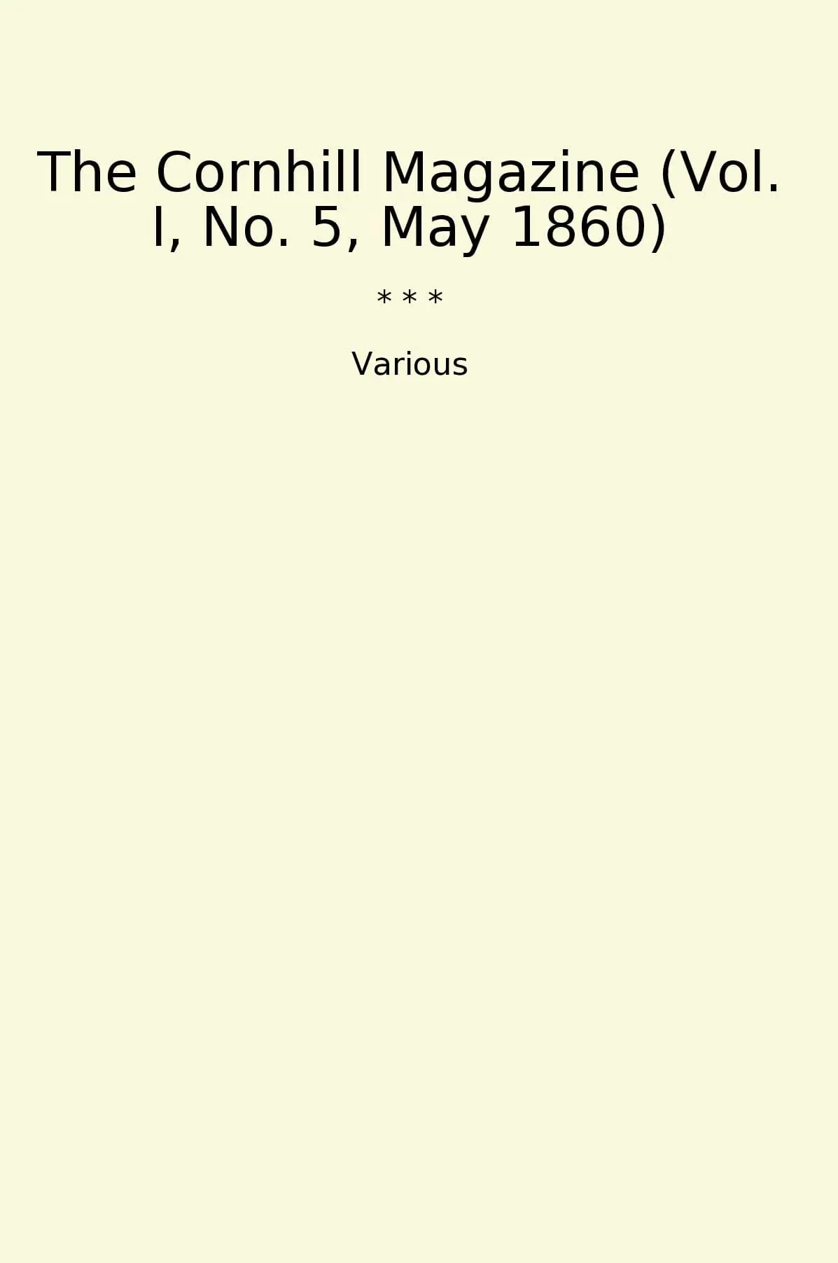 The Cornhill Magazine (Vol. I, No. 5, May 1860)