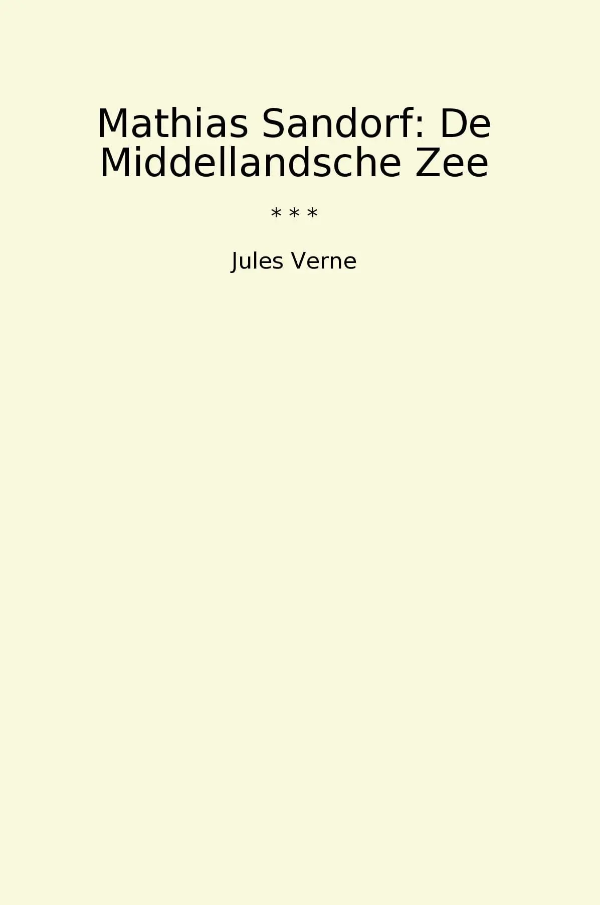 Mathias Sandorf: De Middellandsche Zee