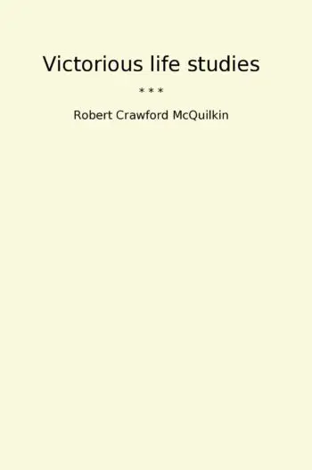 Victorious life studies