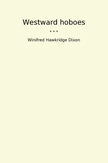 Westward hoboes