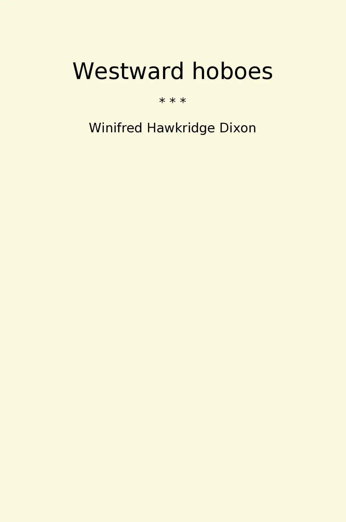 Westward hoboes