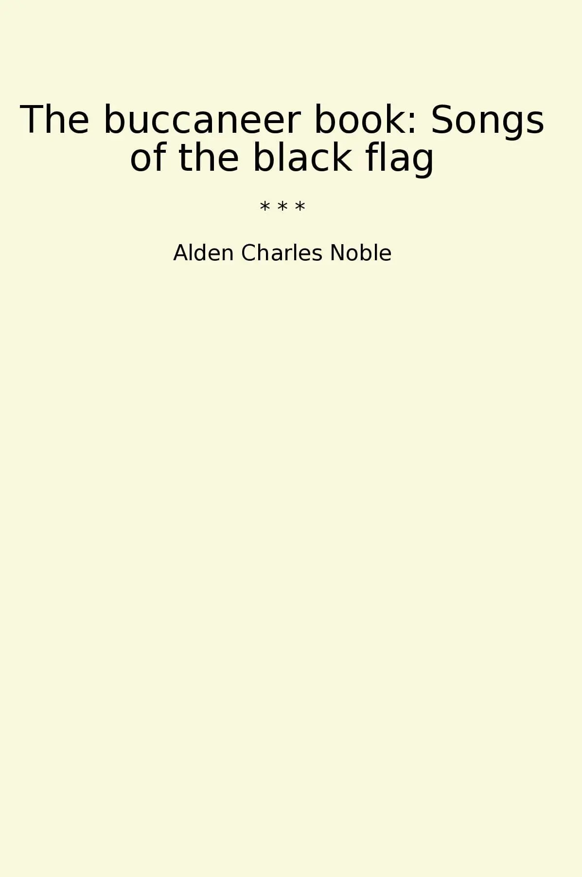 The buccaneer book: Songs of the black flag