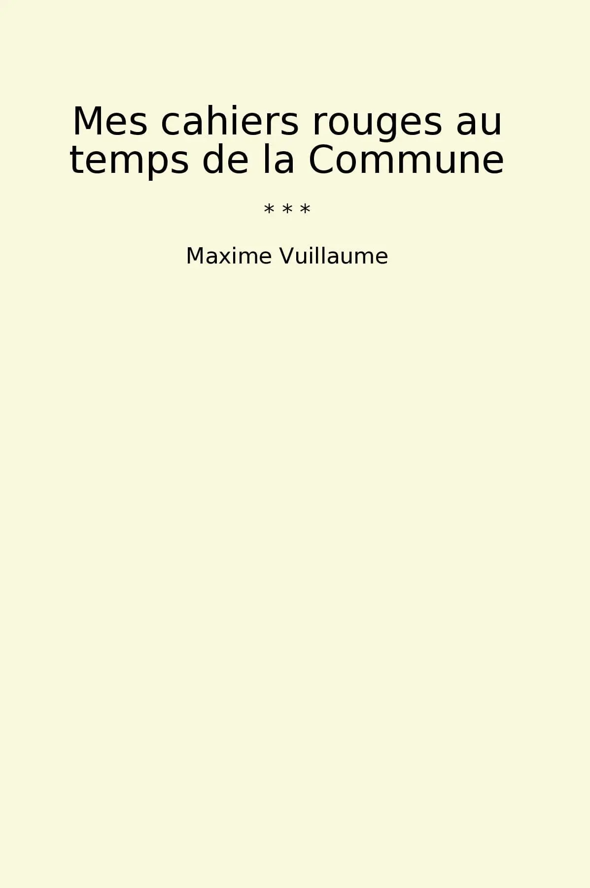 Mes cahiers rouges au temps de la Commune