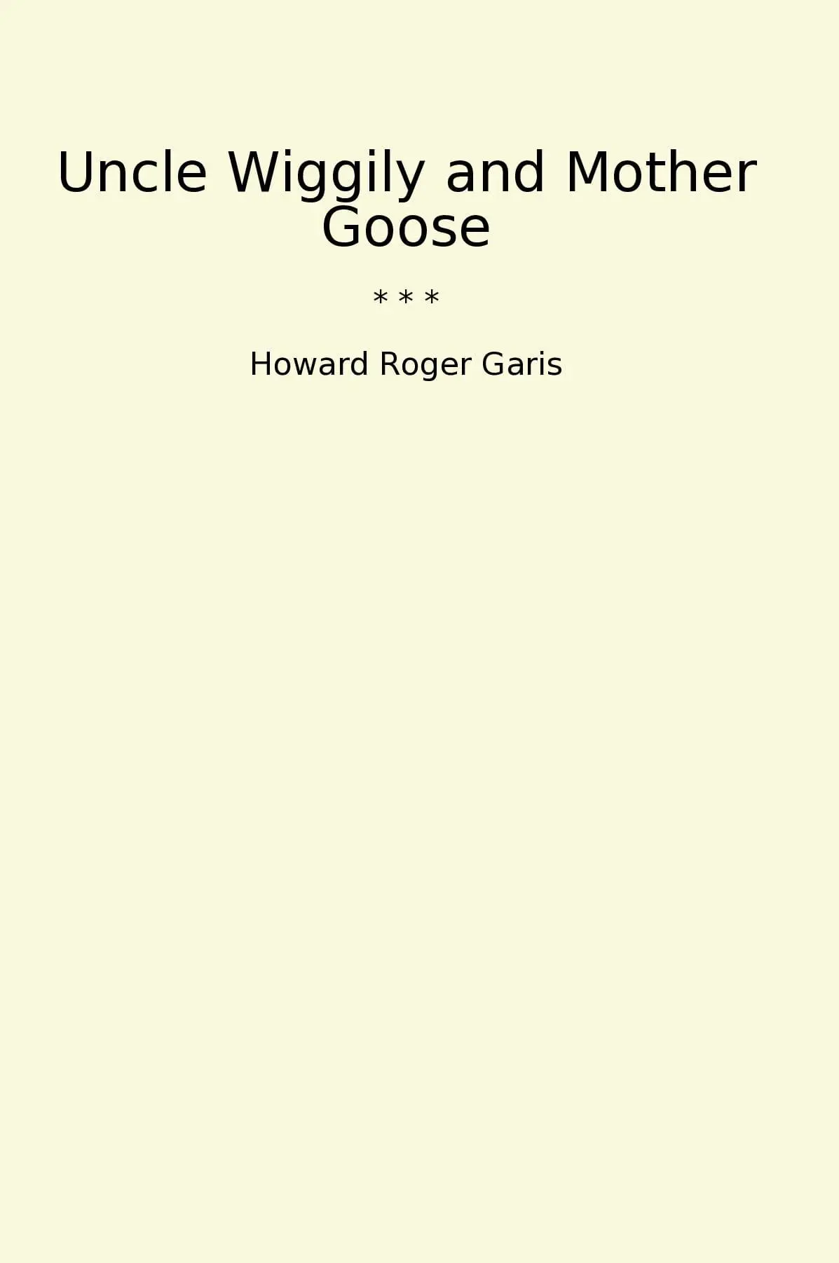 Uncle Wiggily and Mother Goose