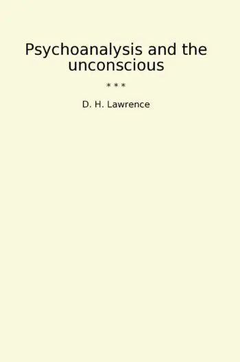 Psychoanalysis and the unconscious