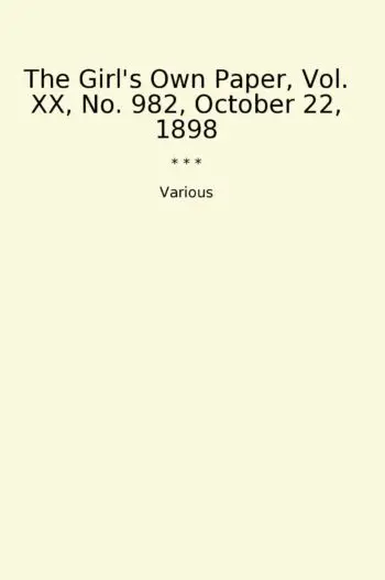 The Girl's Own Paper, Vol. XX, No. 982, October 22, 1898