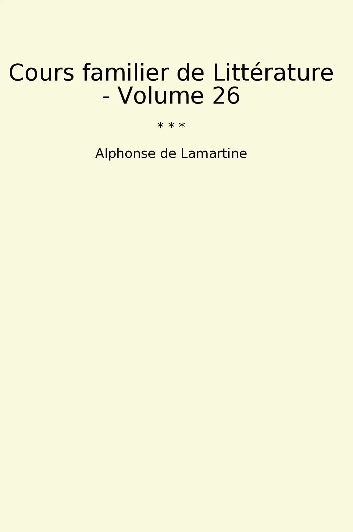 Cours familier de Littérature - Volume 26