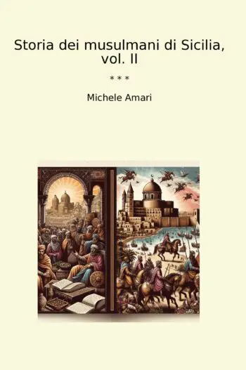 Storia dei musulmani di Sicilia, vol. II