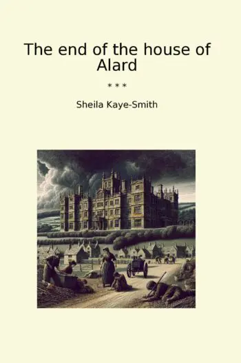 The end of the house of Alard