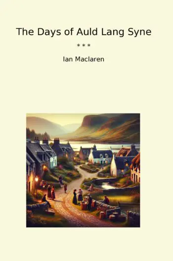 The Days of Auld Lang Syne