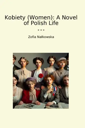 Kobiety (Women): A Novel of Polish Life