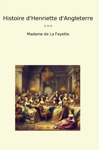 Histoire d'Henriette d'Angleterre