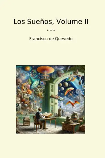 Los Sueños, Volume II