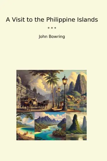 A Visit to the Philippine Islands