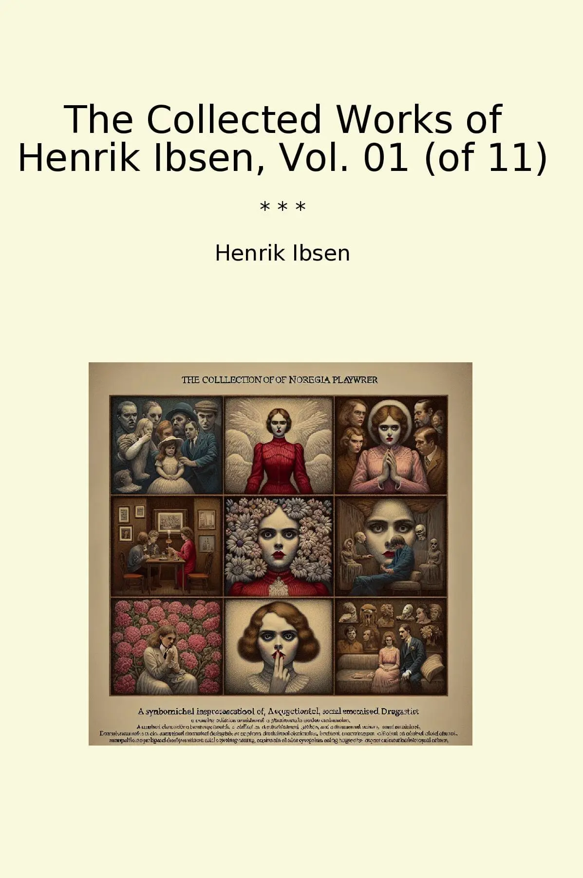 The Collected Works of Henrik Ibsen, Vol. 01 (of 11)
