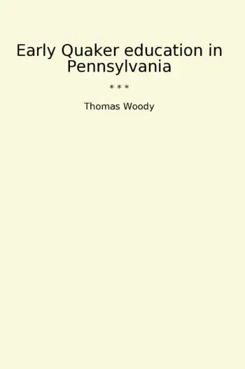 Early Quaker education in Pennsylvania