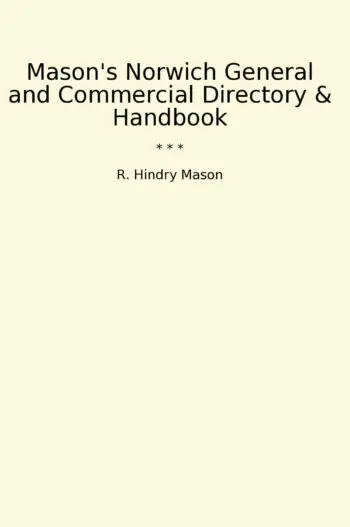 Mason's Norwich General and Commercial Directory & Handbook