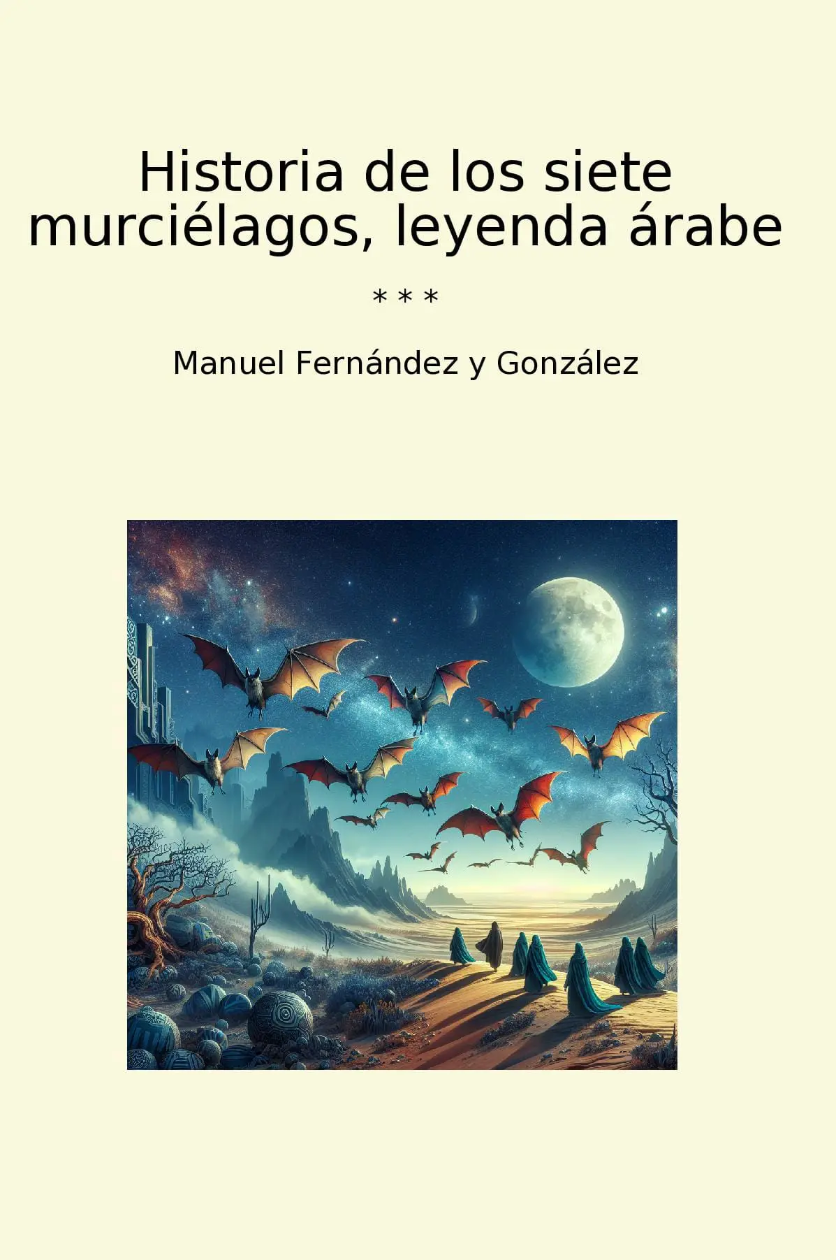Historia de los siete murciélagos, leyenda árabe