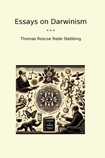 Essays on Darwinism