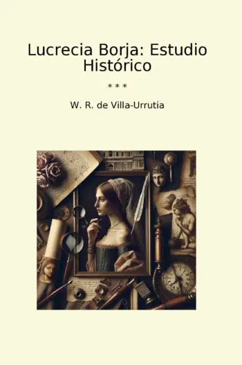 Lucrecia Borja: Estudio Histórico