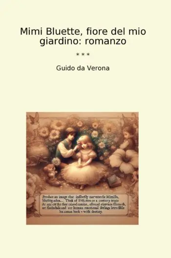 Mimi Bluette, fiore del mio giardino: romanzo