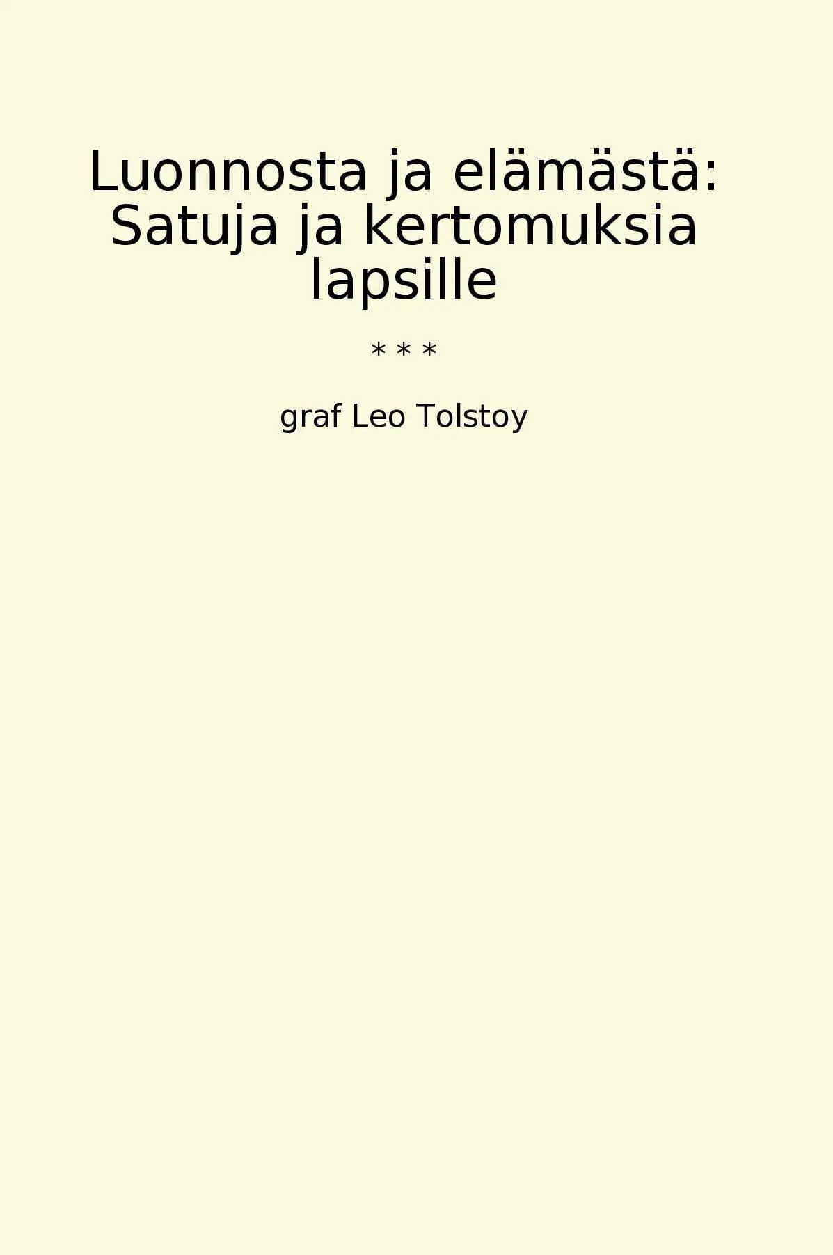 Luonnosta ja elämästä: Satuja ja kertomuksia lapsille
