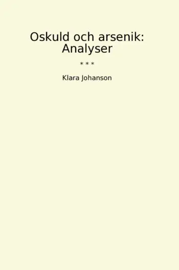 Oskuld och arsenik: Analyser