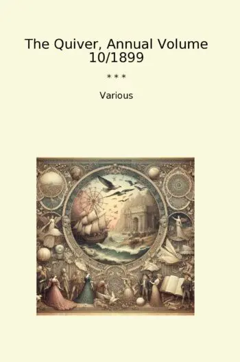 The Quiver, Annual Volume 10/1899