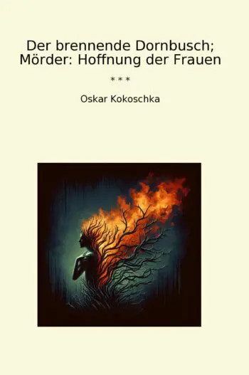 Der brennende Dornbusch; Mörder: Hoffnung der Frauen