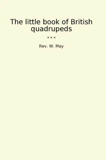 The little book of British quadrupeds