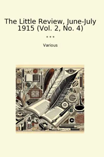 The Little Review, June-July 1915 (Vol. 2, No. 4)