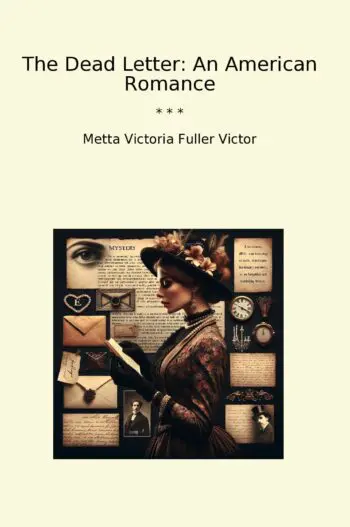 The Dead Letter: An American Romance