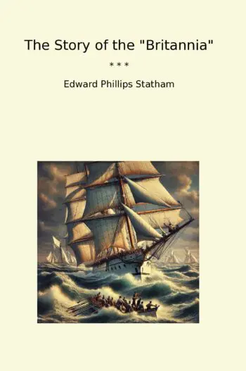 The Story of the "Britannia"