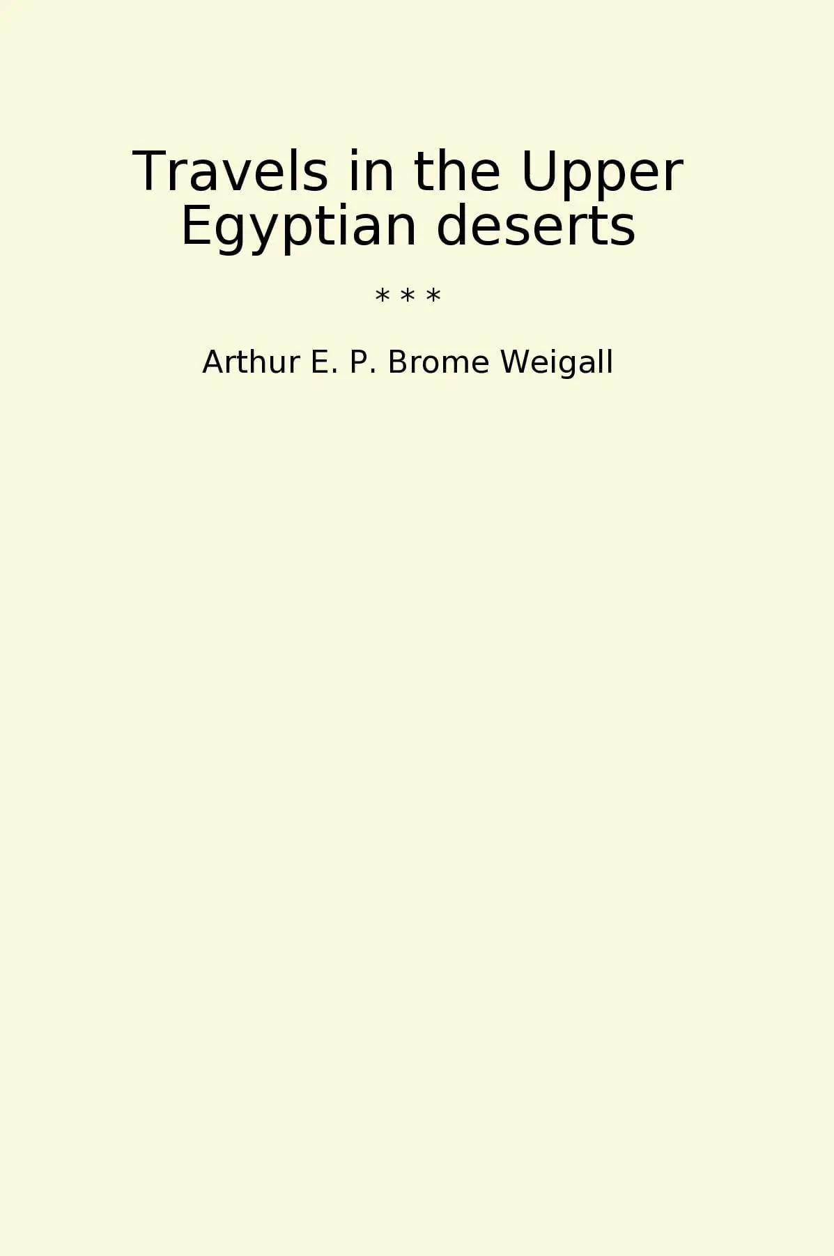 Travels in the Upper Egyptian deserts