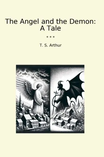 The Angel and the Demon: A Tale
