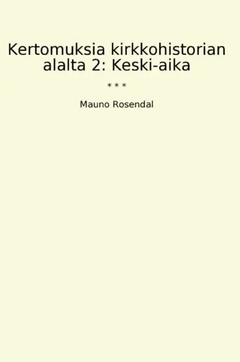 Kertomuksia kirkkohistorian alalta 2: Keski-aika