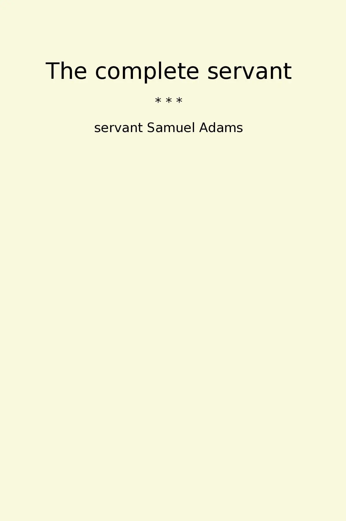 The complete servant