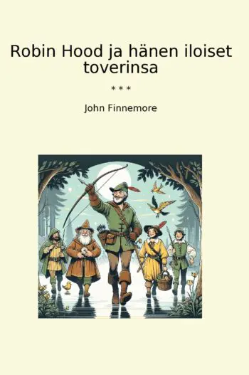 Robin Hood ja hänen iloiset toverinsa