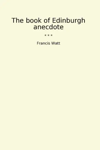The book of Edinburgh anecdote