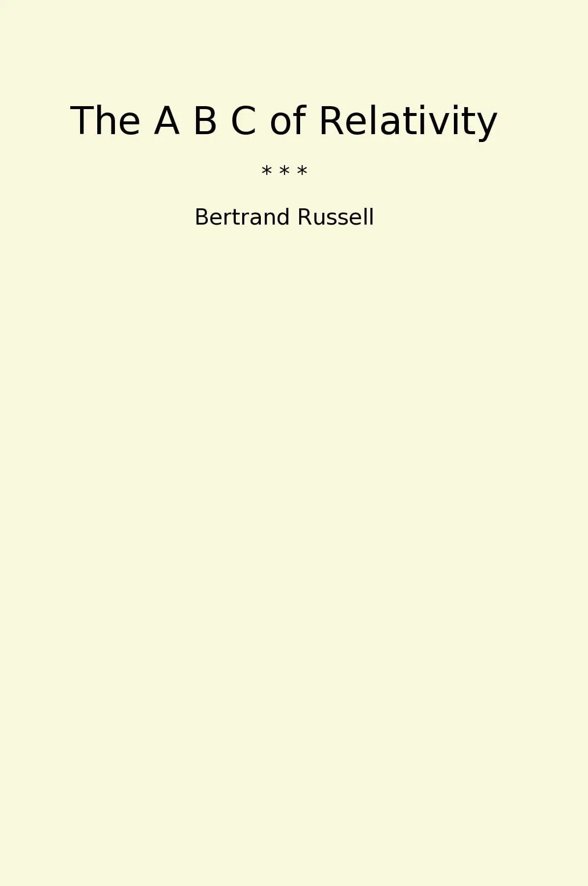 The A B C of Relativity