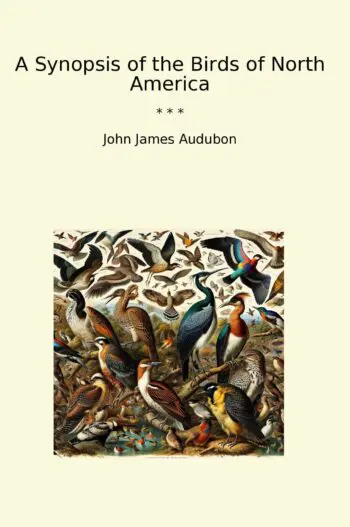 A Synopsis of the Birds of North America