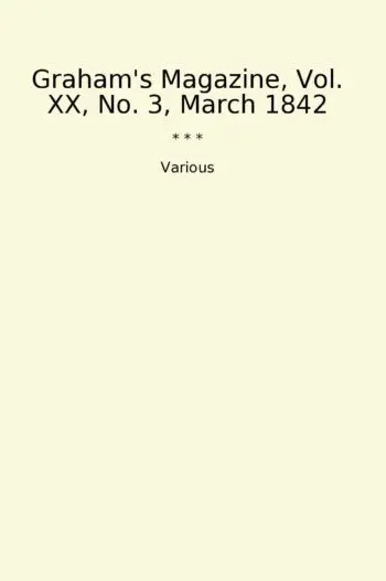 Graham's Magazine, Vol. XX, No. 3, March 1842